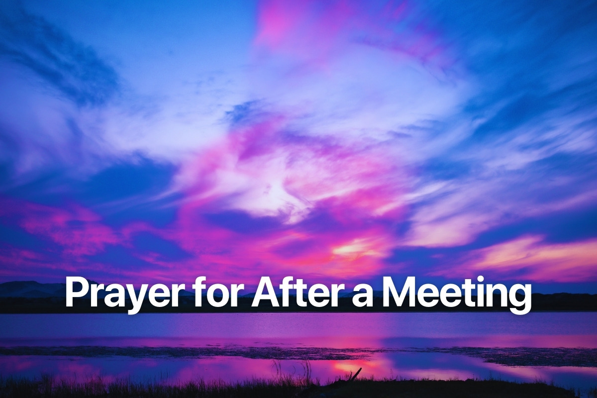 Prayer for After a Meeting