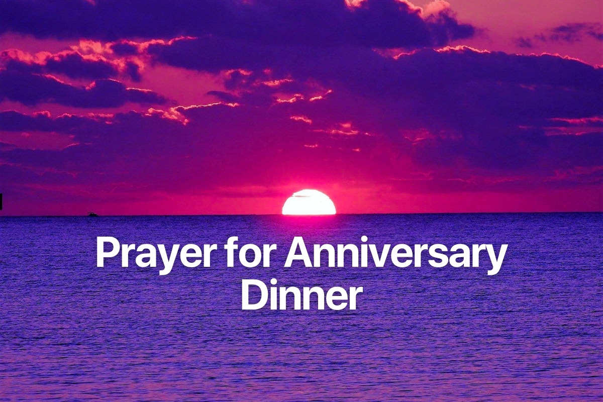 Prayer for Anniversary Dinner