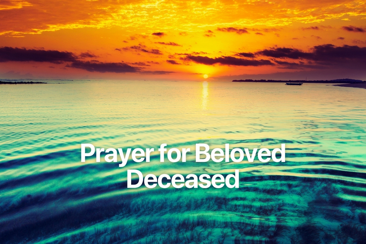 Prayer for Beloved Deceased