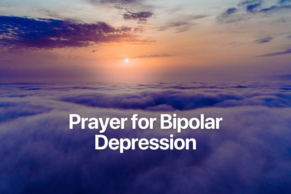 Prayer for Bipolar Depression