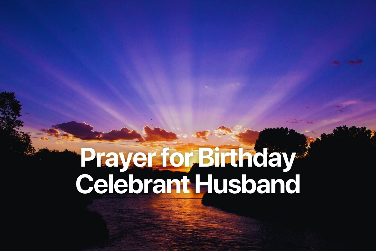 Prayer for Birthday Celebrant Husband