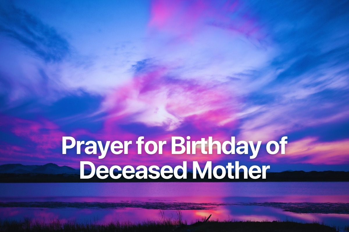 Prayer for Birthday of Deceased Mother