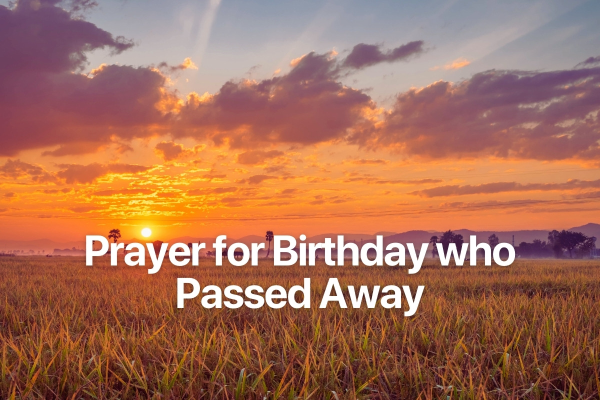 Prayer for Birthday who Passed Away