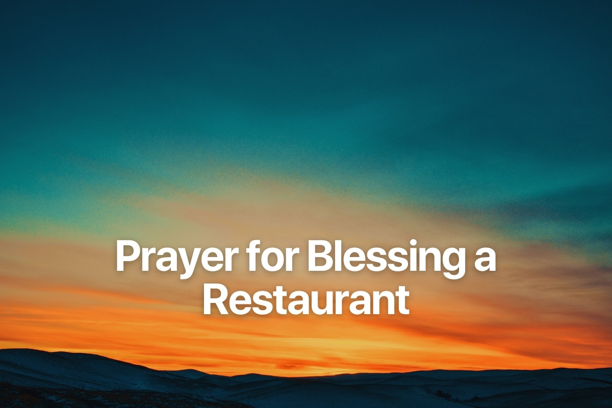 Prayer for Blessing a Restaurant