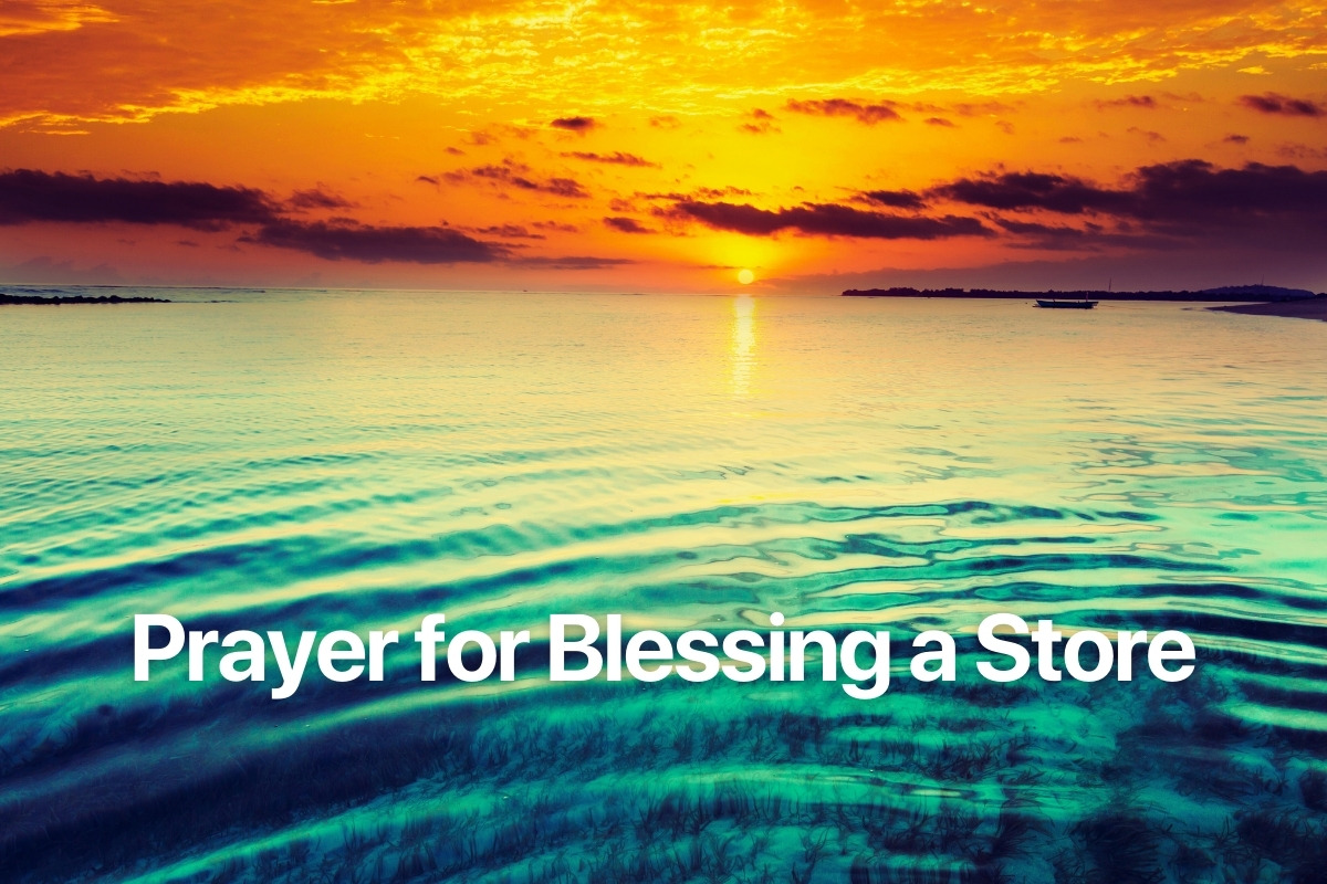 Prayer for Blessing a Store