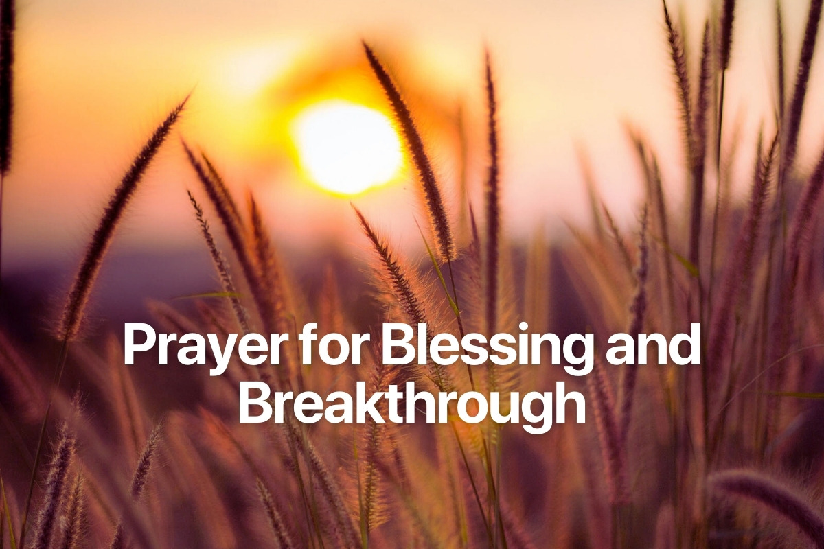Prayer for Blessing and Breakthrough