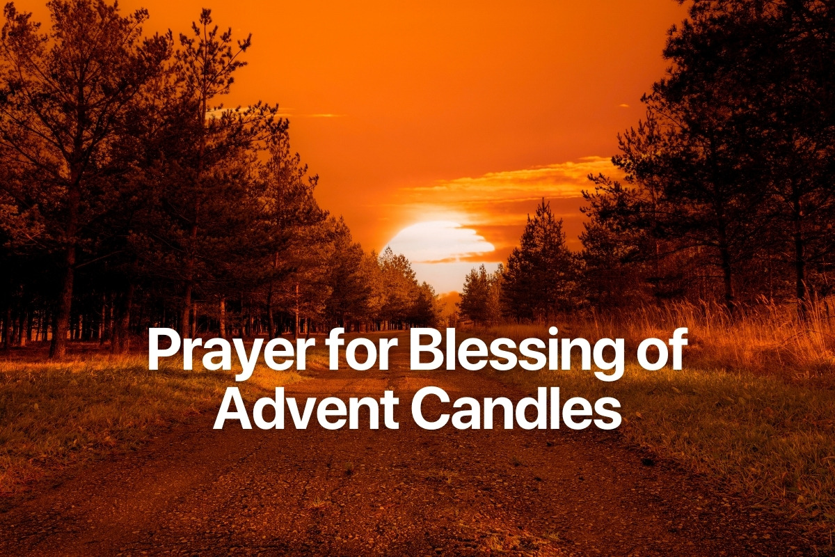 Prayer for Blessing of Advent Candles