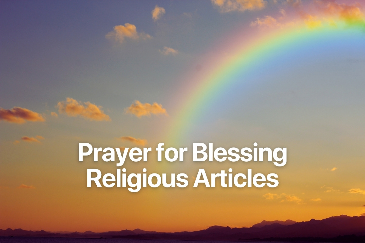 Prayer for Blessing Religious Articles