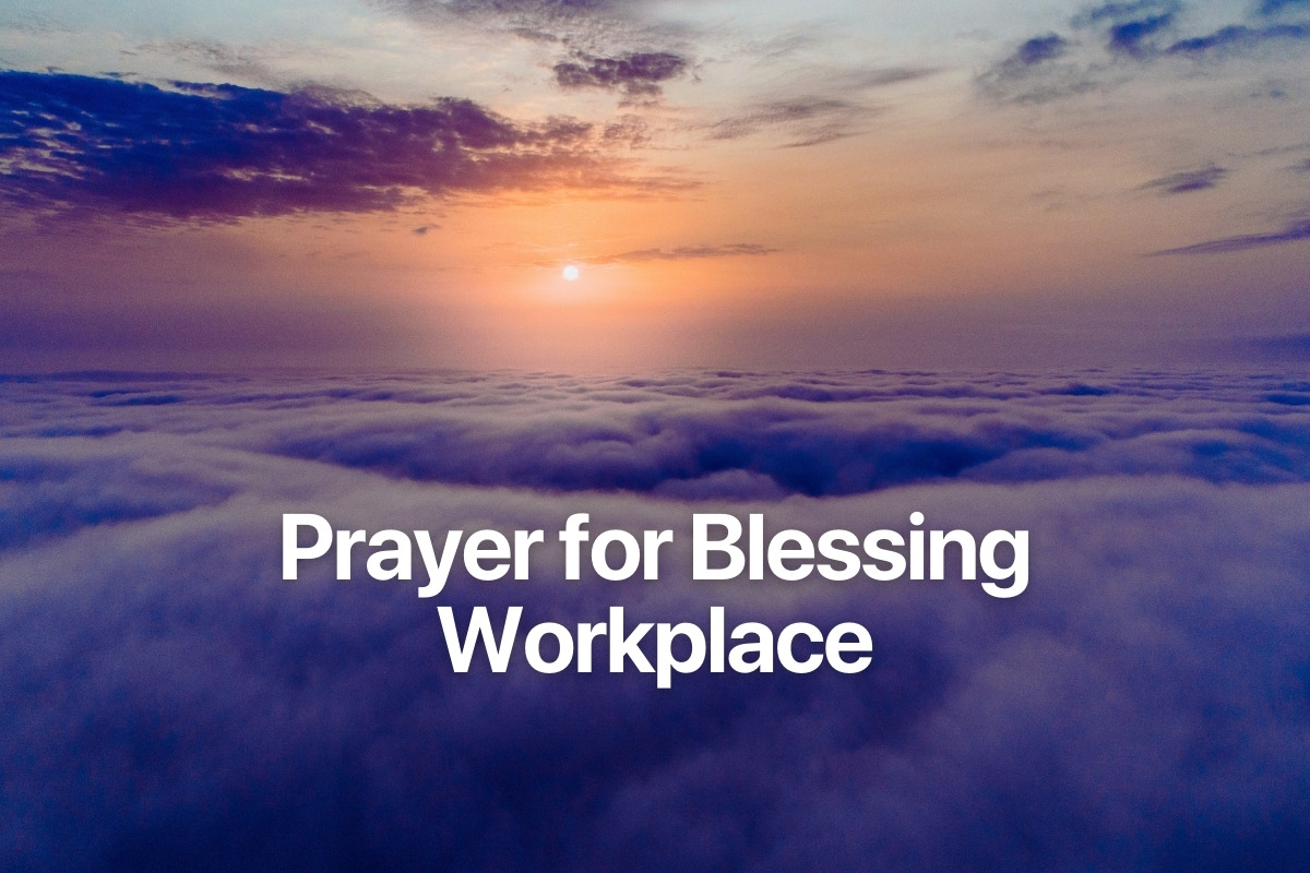 Prayer for Blessing Workplace