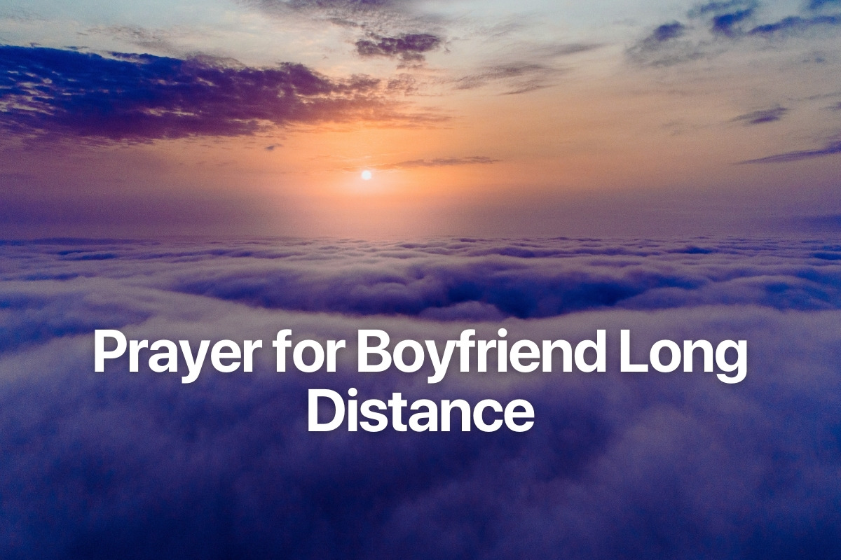 Prayer for Boyfriend Long Distance