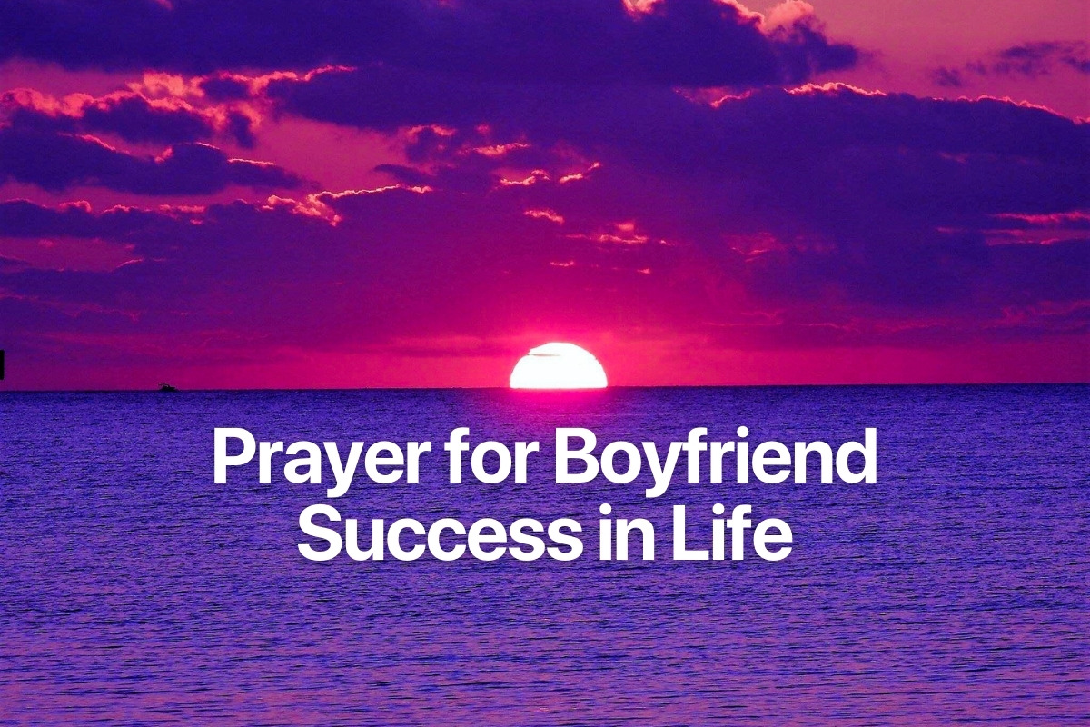 Prayer for Boyfriend Success in Life