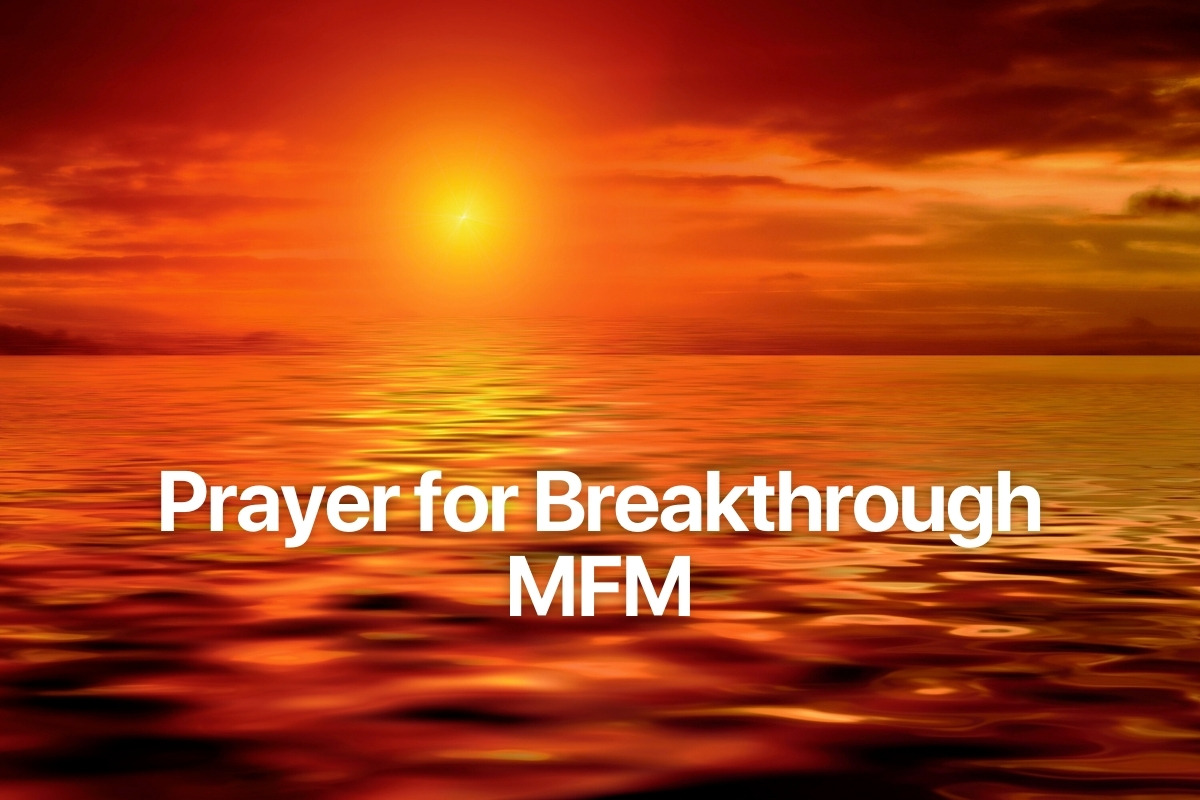 Prayer for Breakthrough MFM