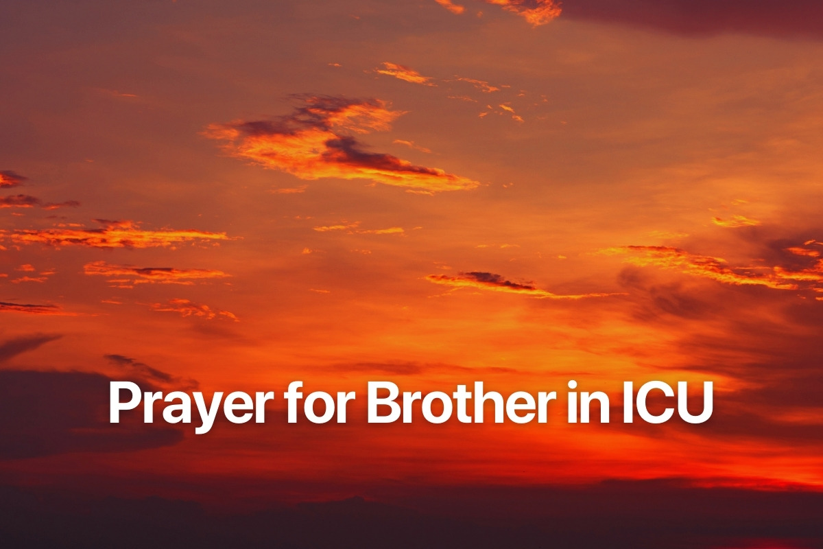 Prayer for Brother in ICU