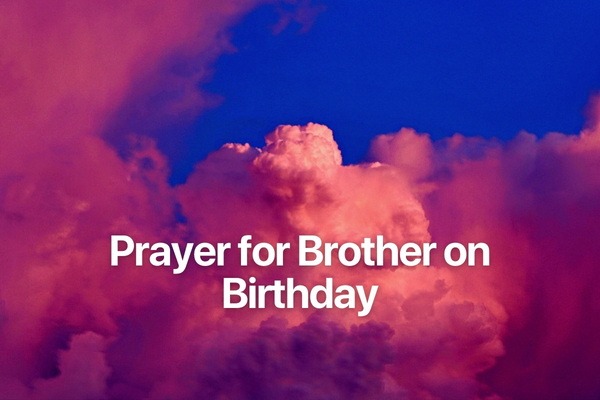 Prayer for Brother on Birthday