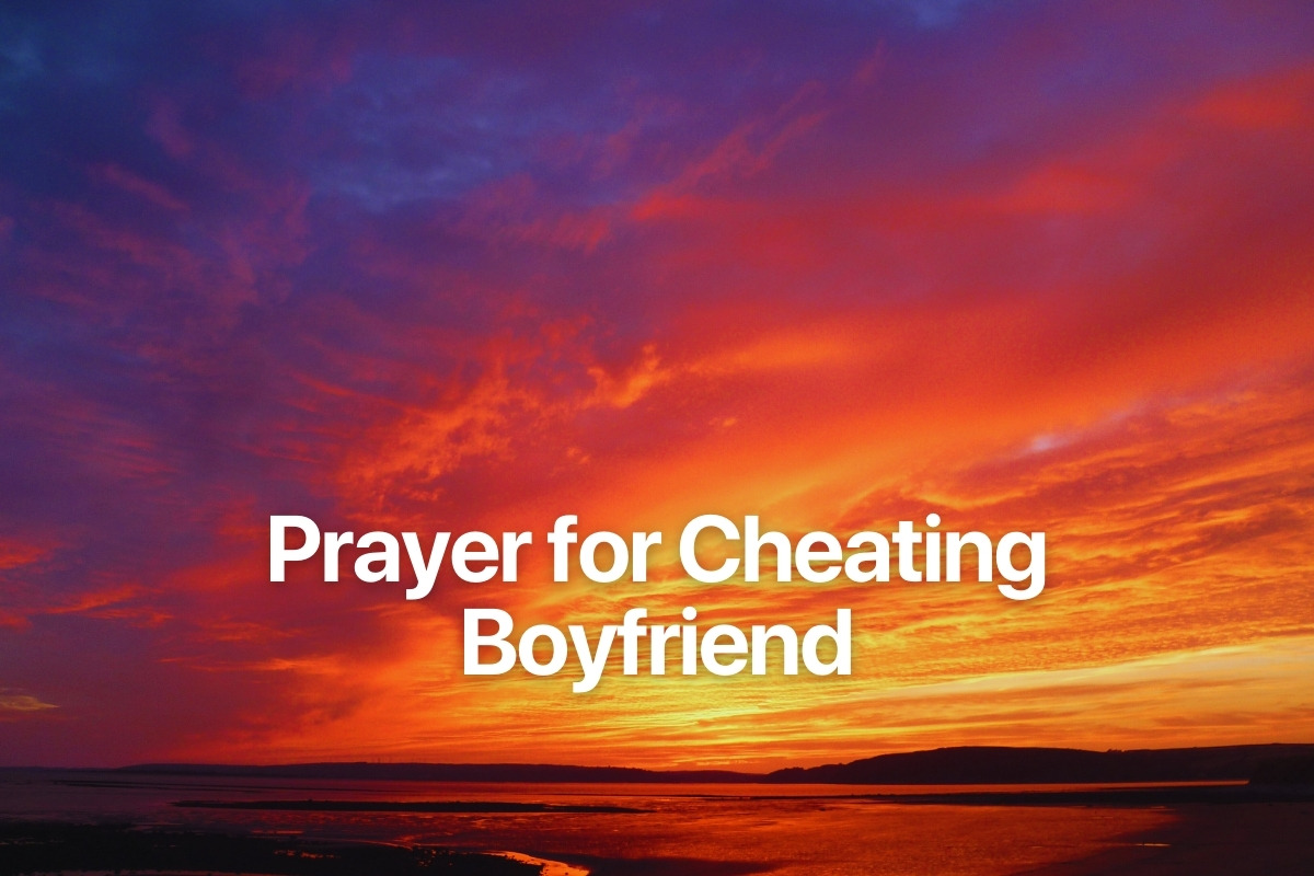 Prayer for Cheating Boyfriend