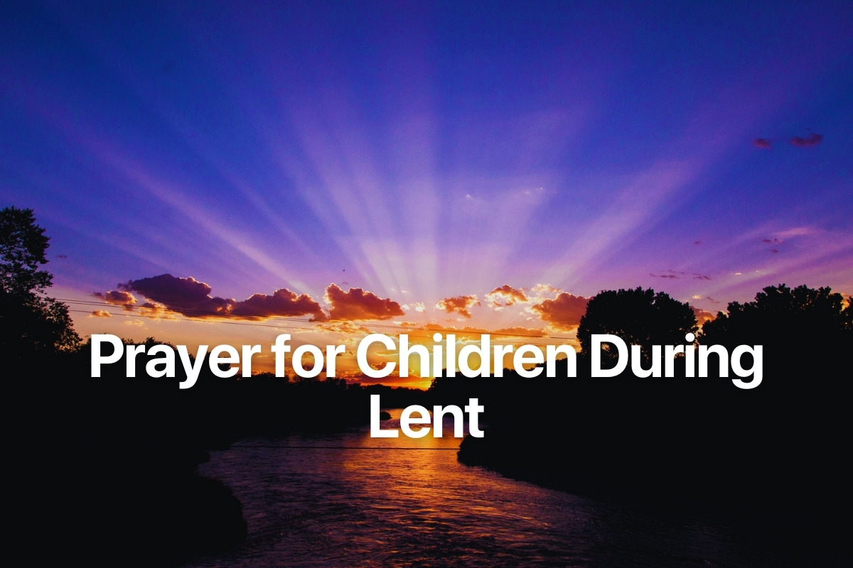 Prayer for Children During Lent