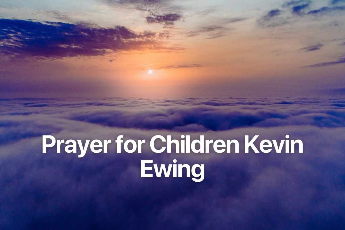 Prayer for Children Kevin Ewing