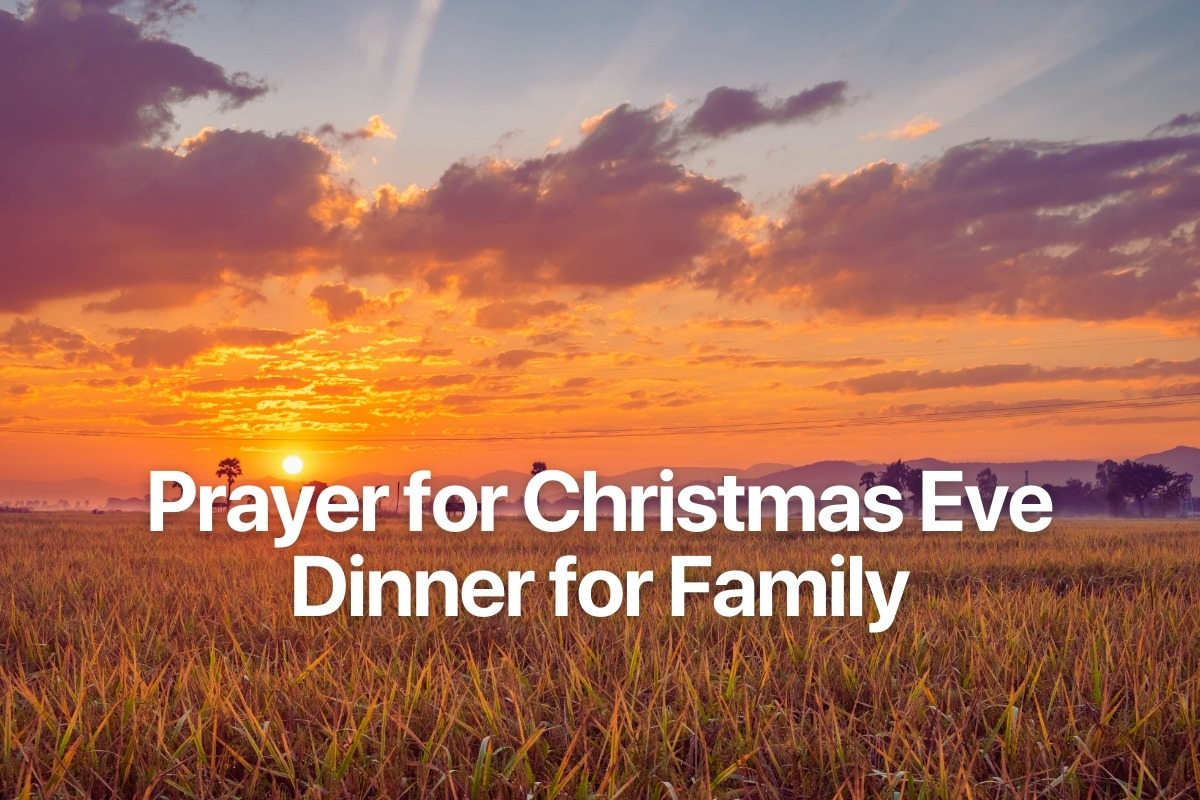 Prayer for Christmas Eve Dinner for Family