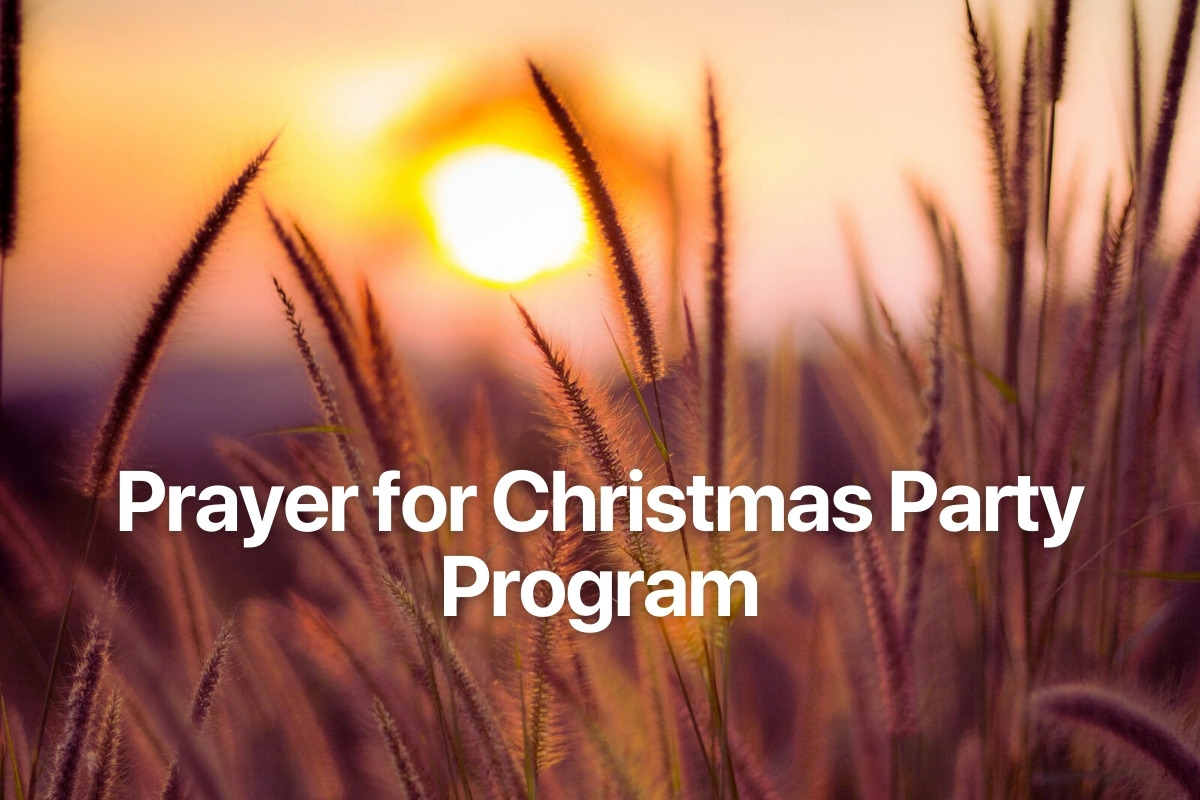 Prayer for Christmas Party Program