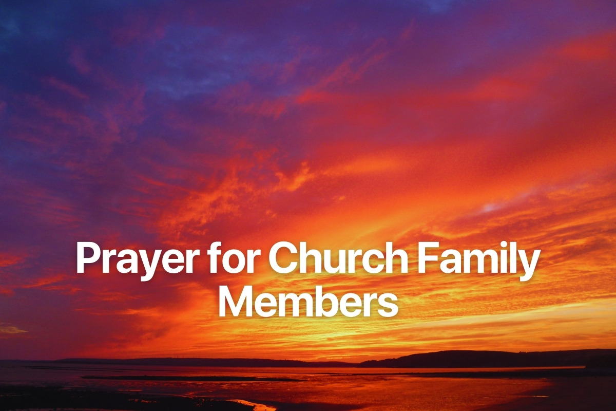 Prayer for Church Family Members