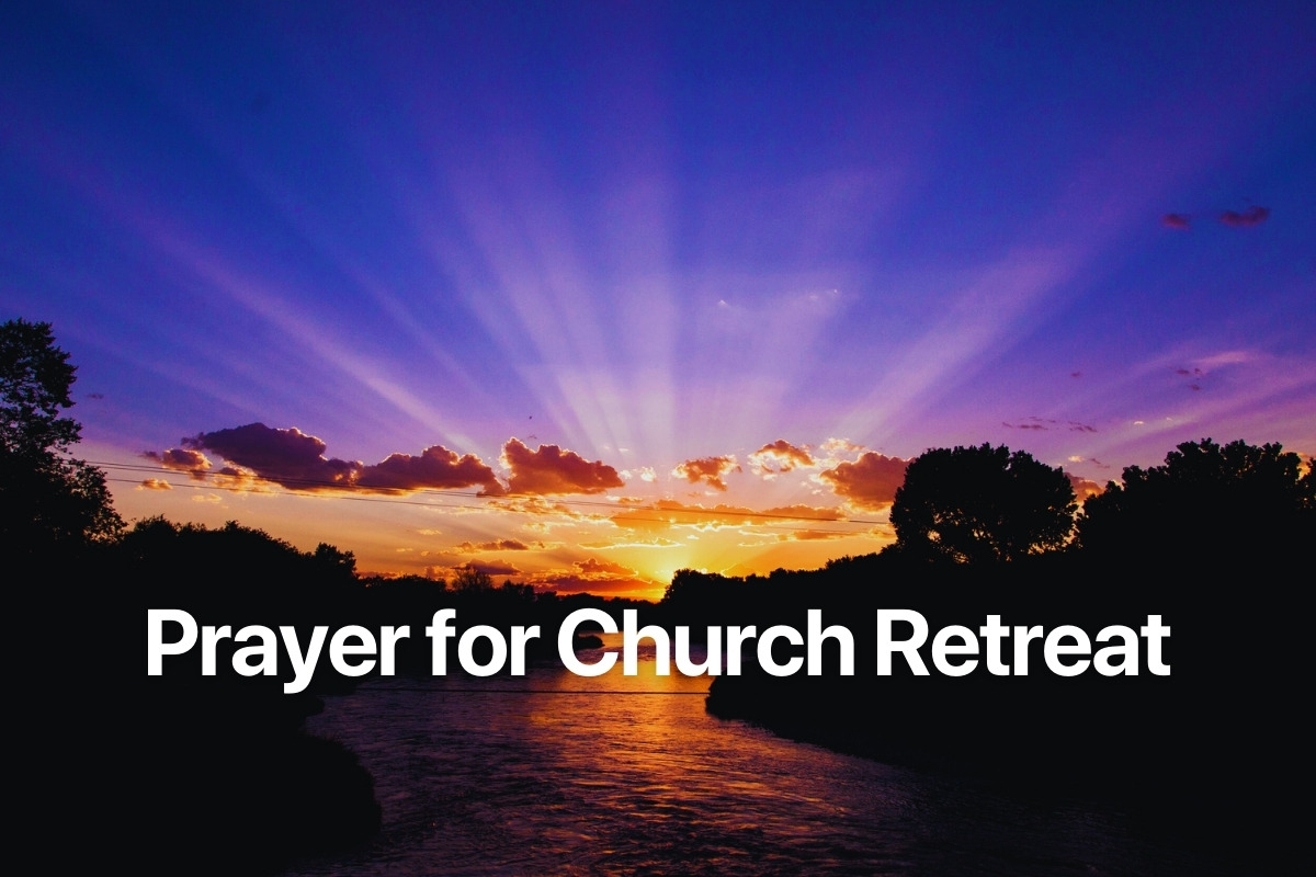 Prayer for Church Retreat
