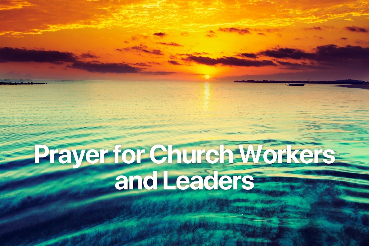 Prayer for Church Workers and Leaders