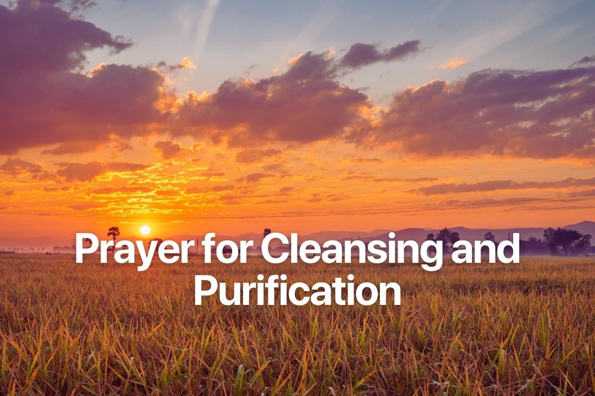 Prayer for Cleansing and Purification