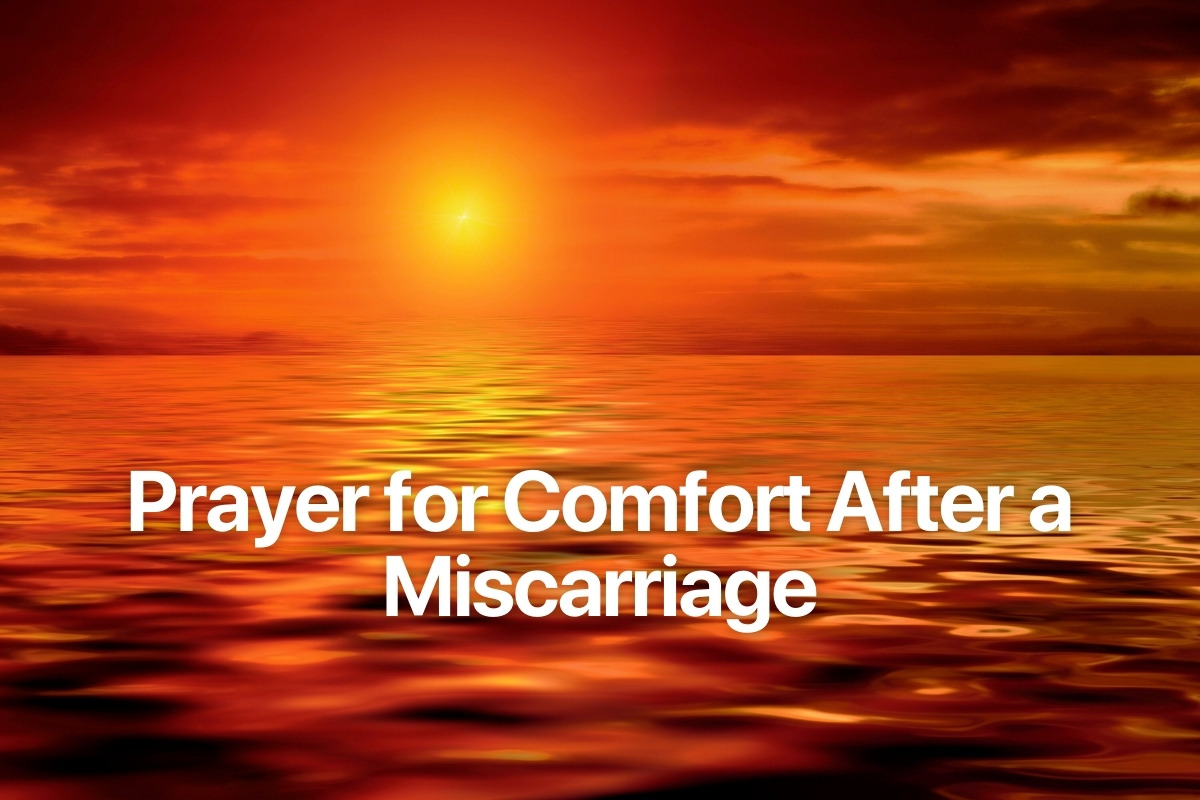 Prayer for Comfort After a Miscarriage