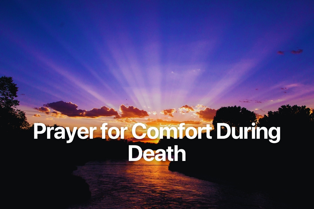 Prayer for Comfort During Death