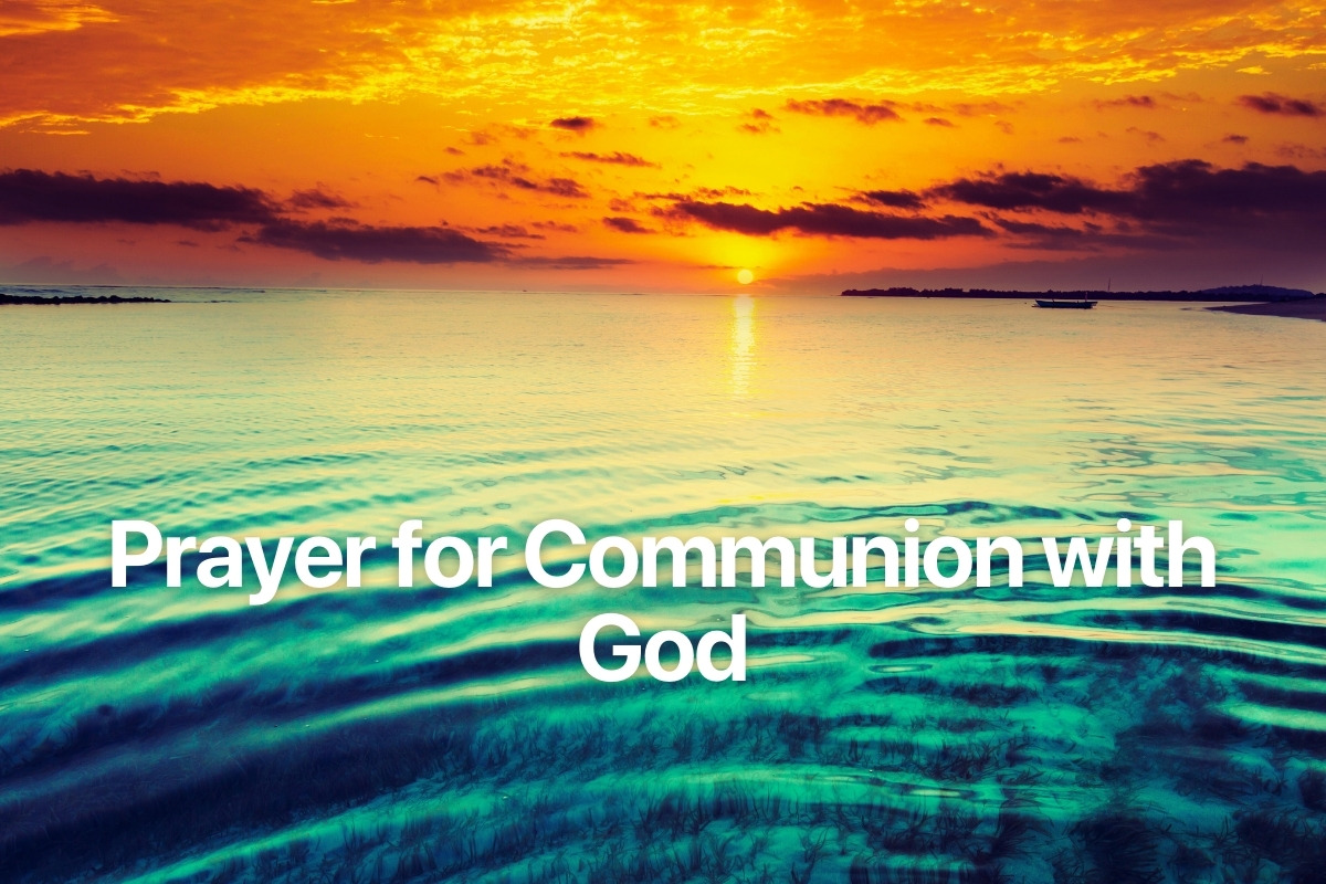Prayer for Communion with God