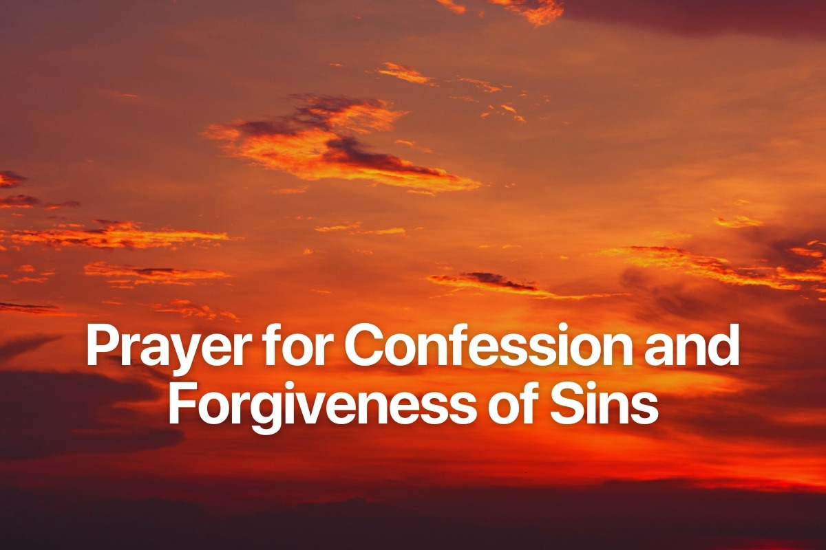 Prayer for Confession and Forgiveness of Sins