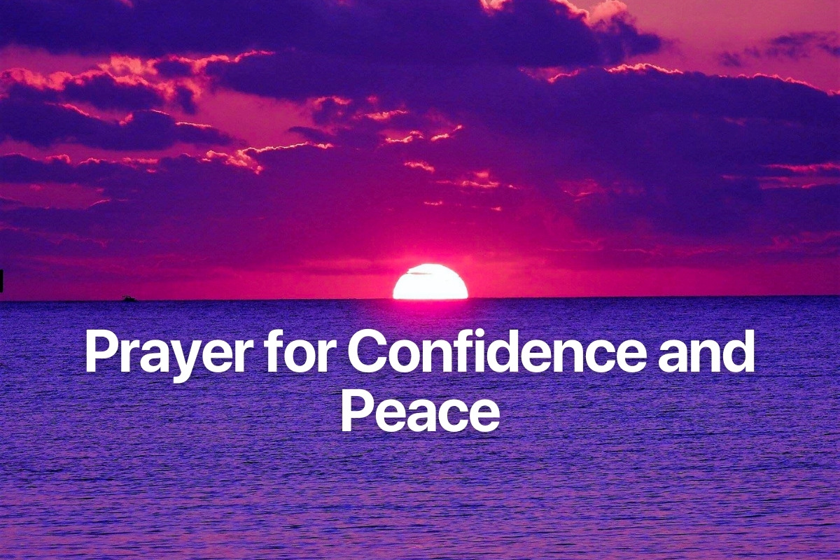 Prayer for Confidence and Peace