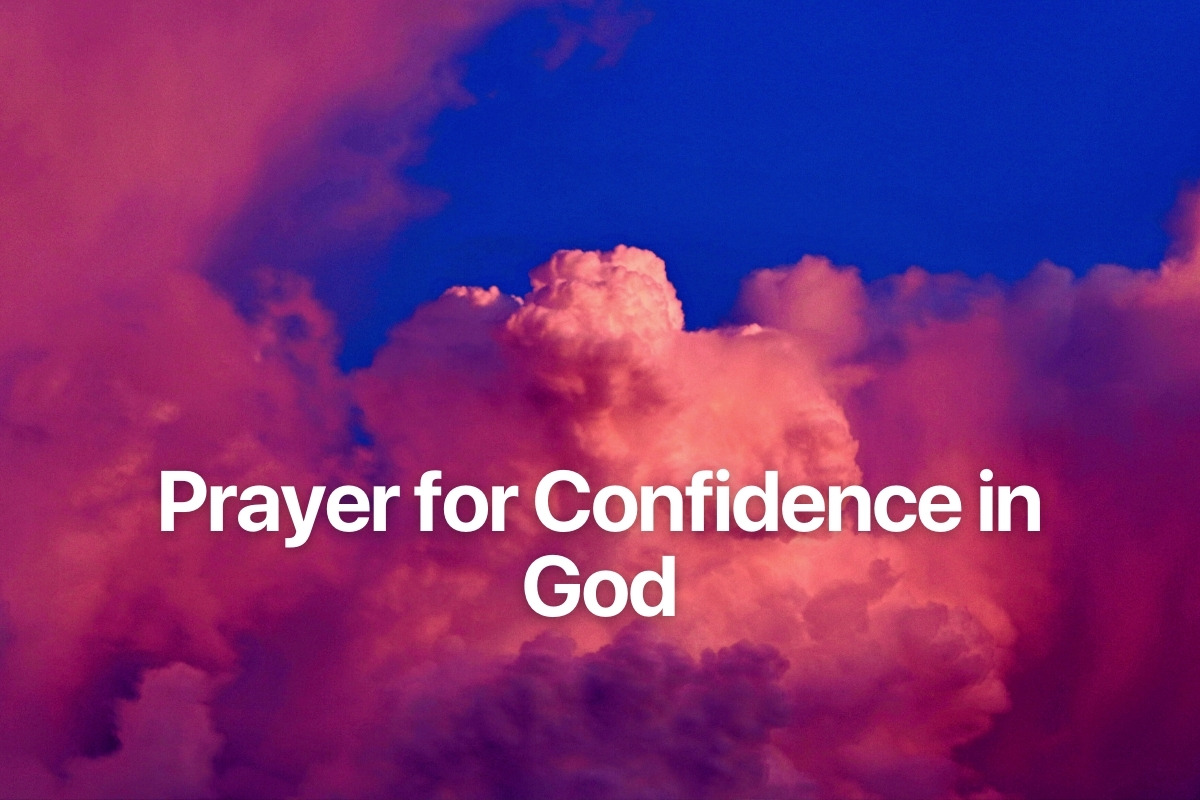 Prayer for Confidence in God