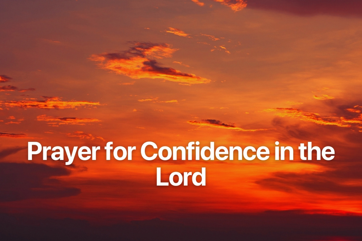 Prayer for Confidence in the Lord