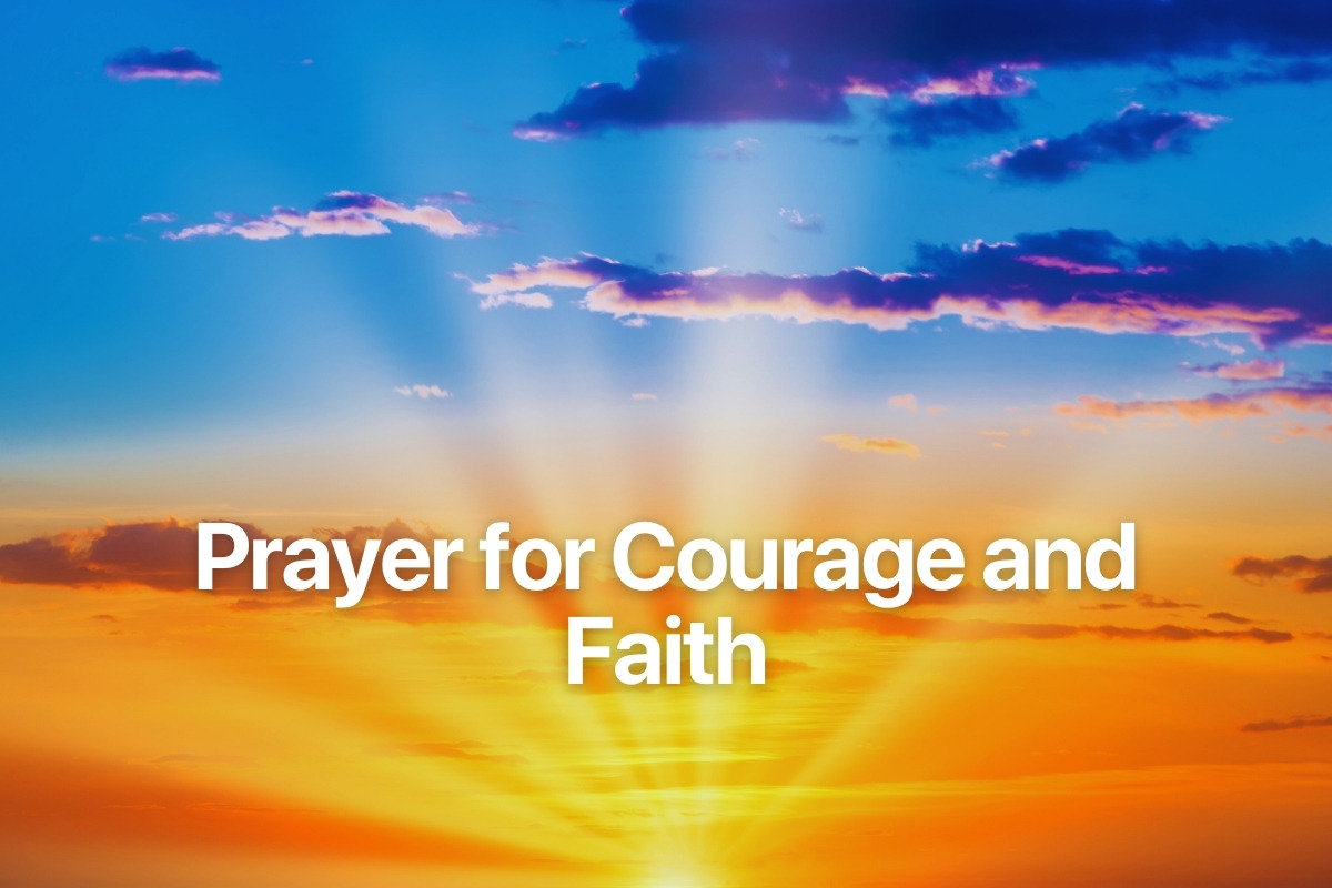 Prayer for Courage and Faith