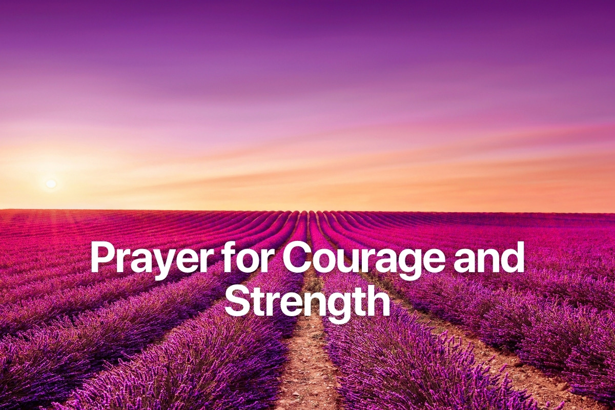 Prayer for Courage and Strength