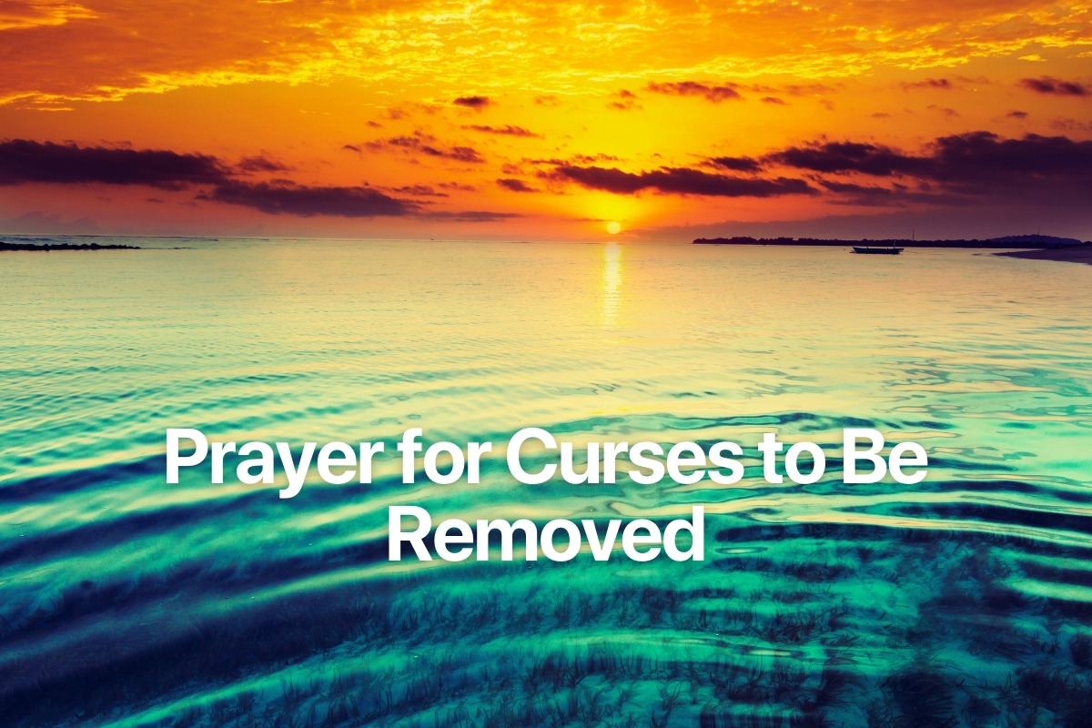 Prayer for Curses to Be Removed