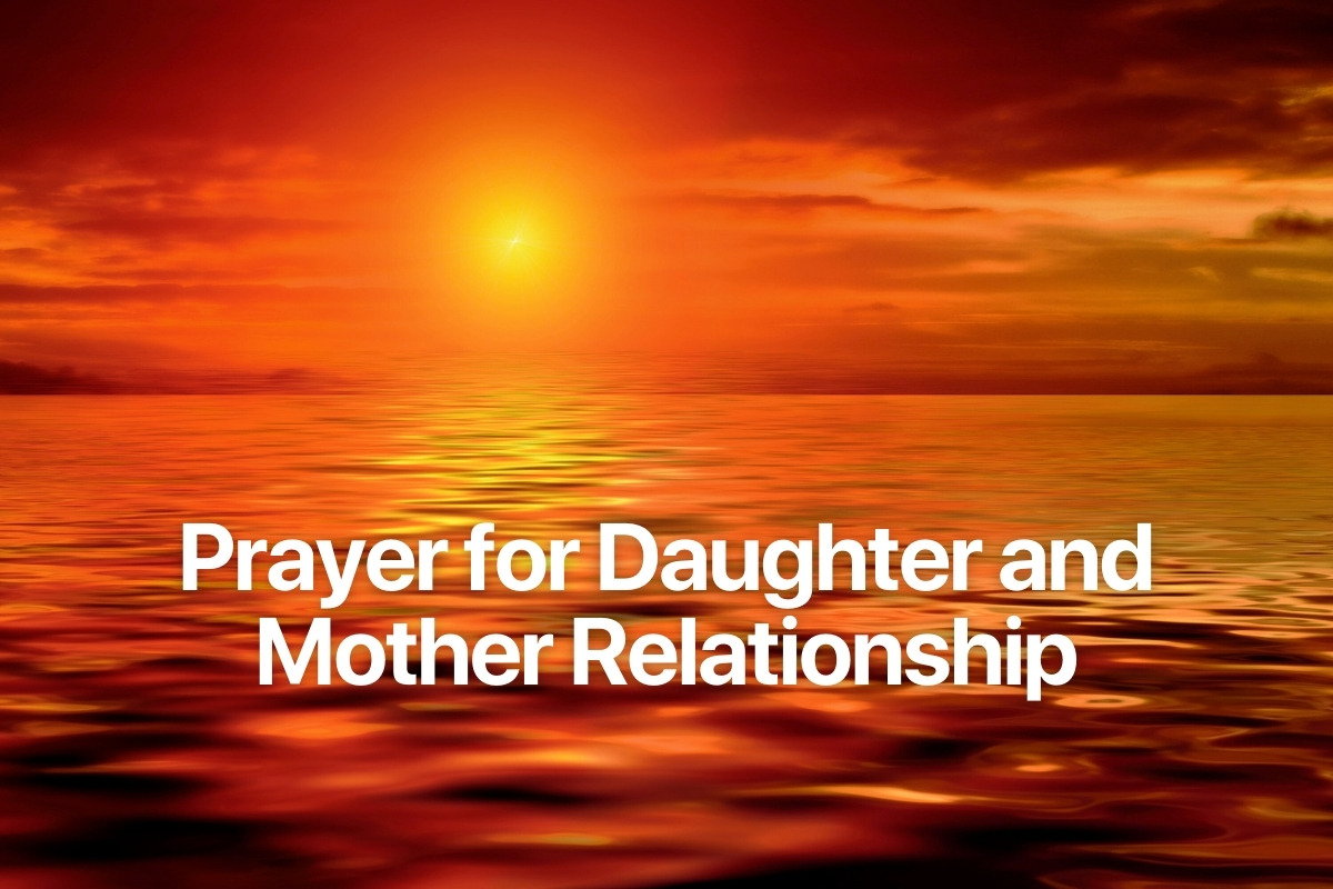 Prayer for Daughter and Mother Relationship