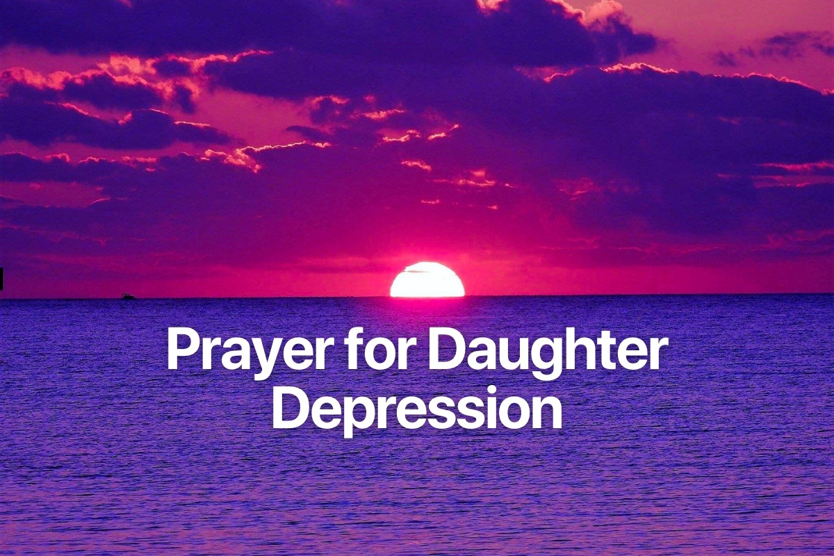 Prayer for Daughter Depression