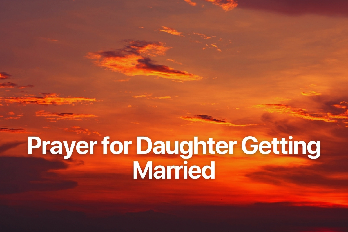 Prayer for Daughter Getting Married