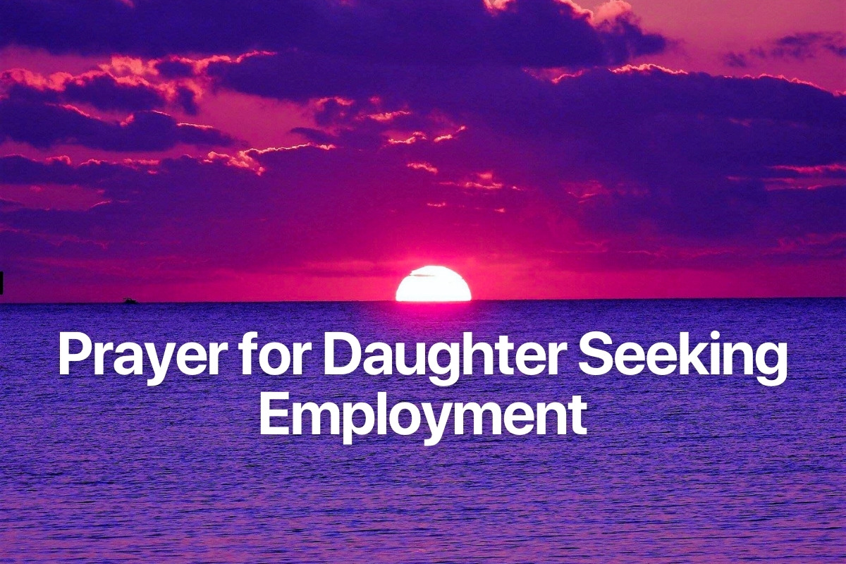 Prayer for Daughter Seeking Employment