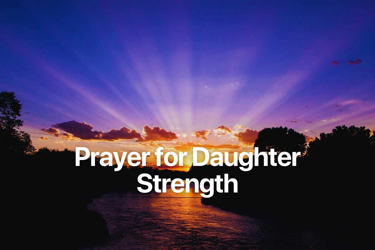 Prayer for Daughter Strength