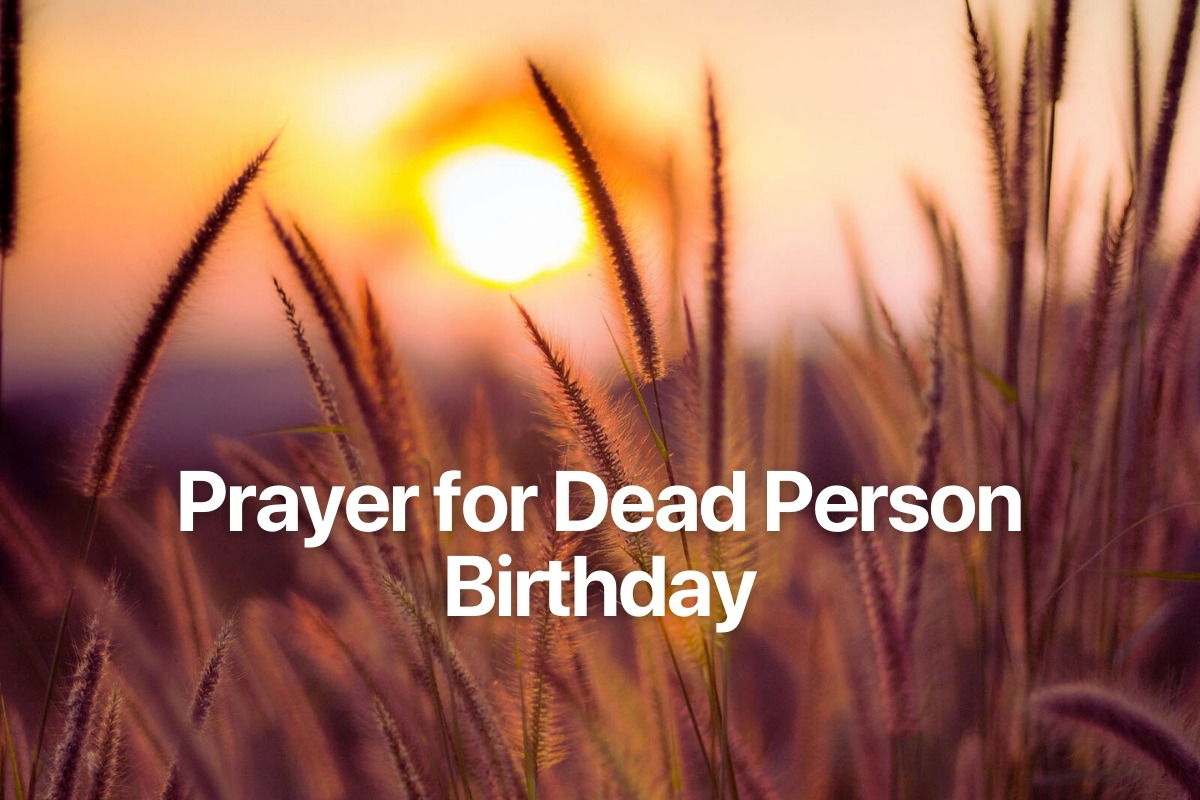 Prayer for Dead Person Birthday