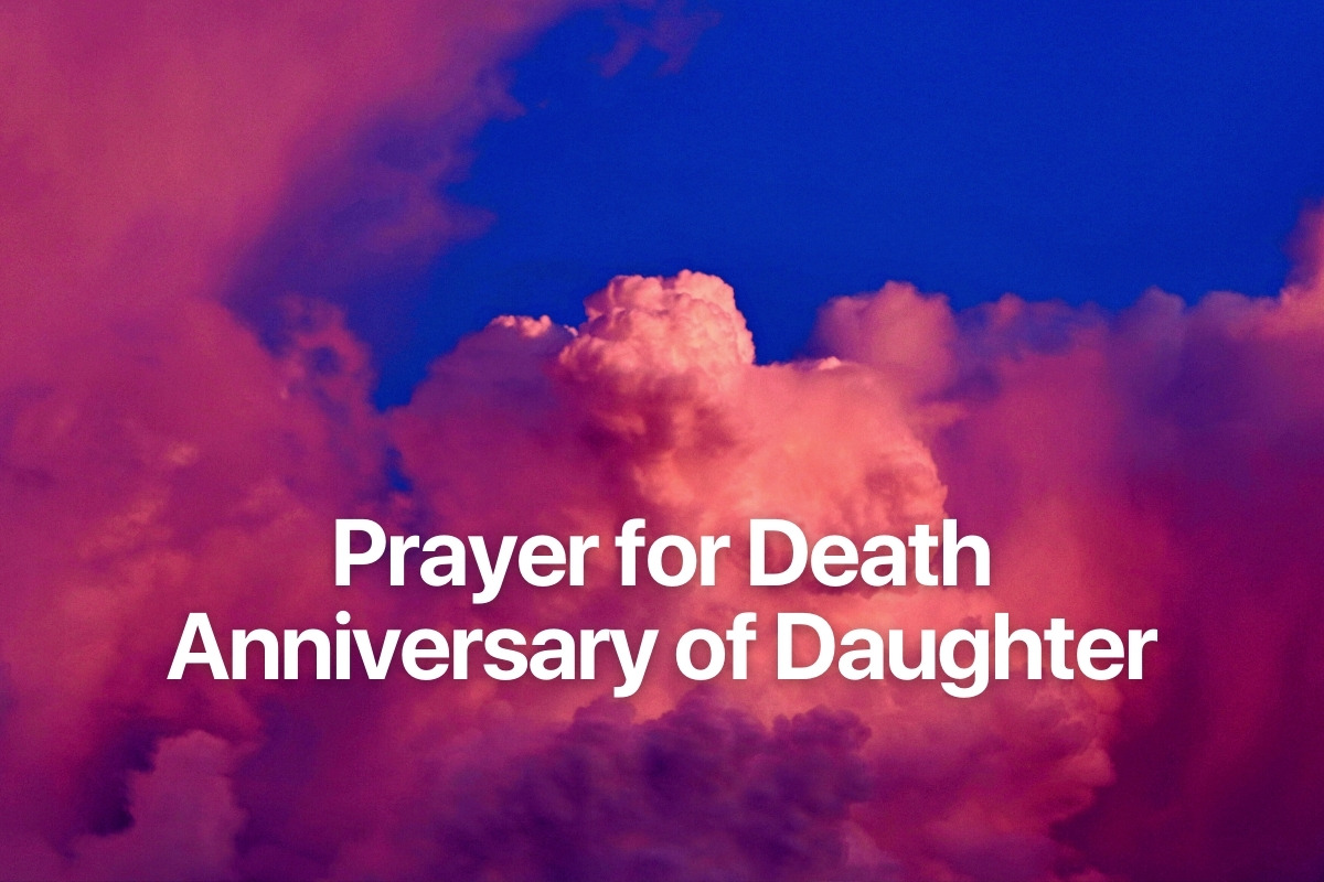 Prayer for Death Anniversary of Daughter