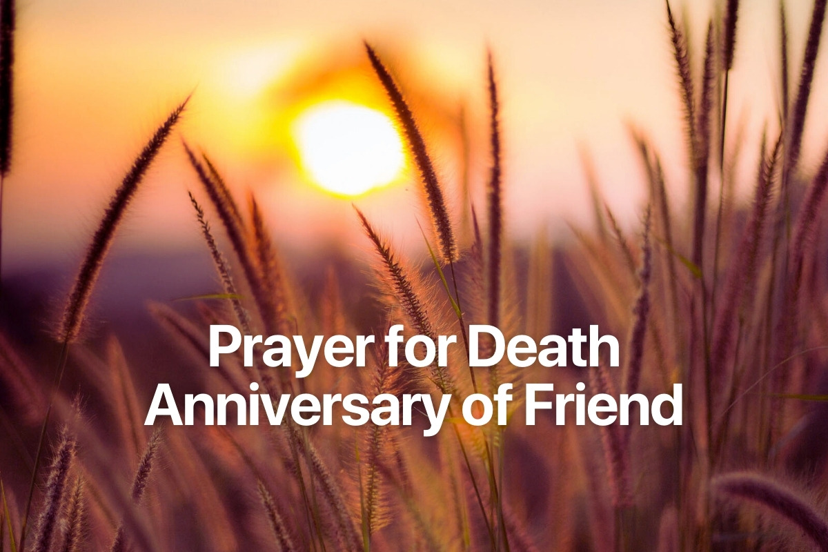 Prayer for Death Anniversary of Friend