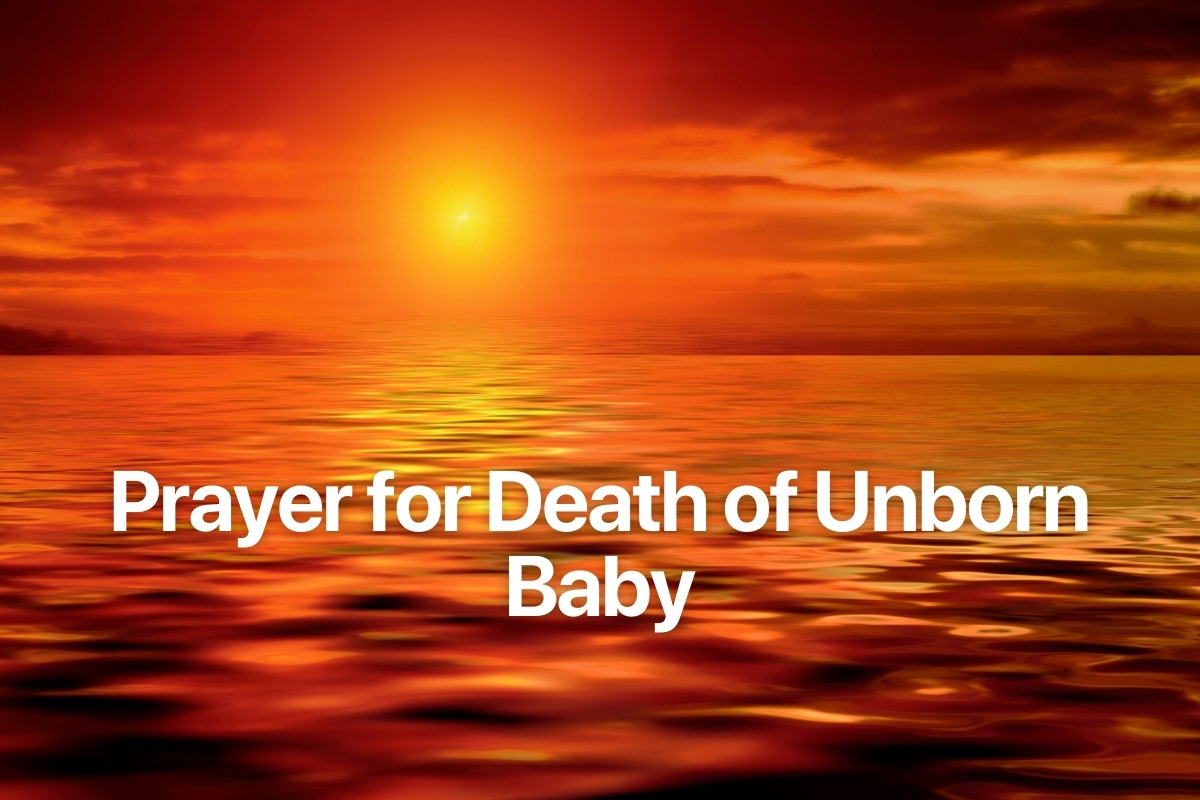 Prayer for Death of Unborn Baby