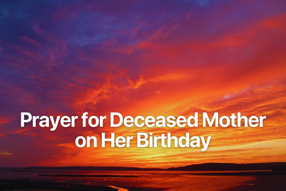 Prayer for Deceased Mother on Her Birthday