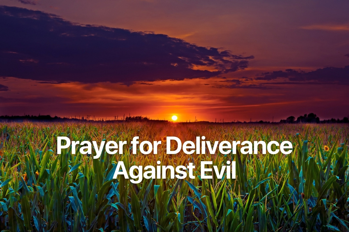 Prayer for Deliverance Against Evil