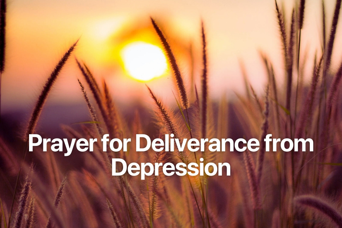 Prayer for Deliverance from Depression