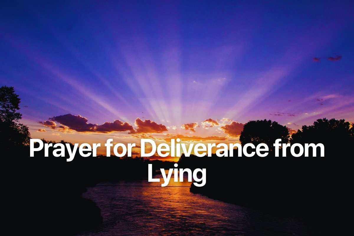 Prayer for Deliverance from Lying